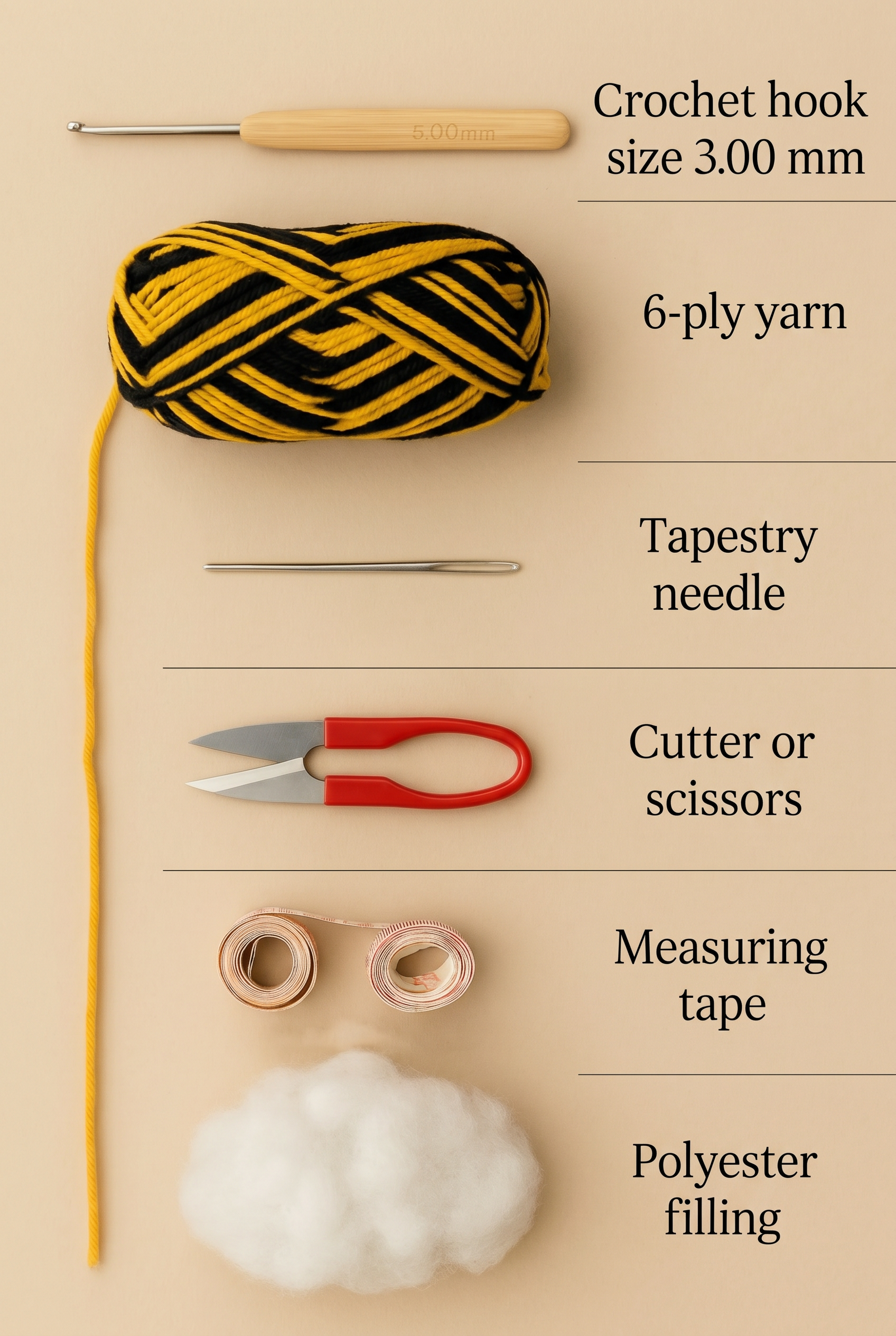 Materials needed: crochet hook 3mm, 6-ply yarn, tapestry needle, scissors, measuring tape, polyester filling